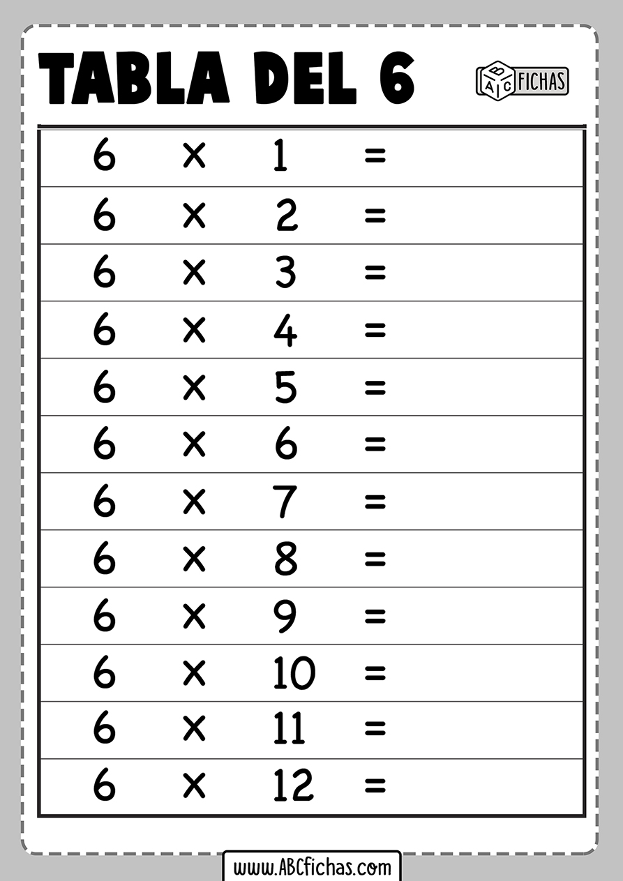 Ficha Tabla Del 6 Fichas de las Tablas de Multiplicar para resolver | IMPRÍMELAS