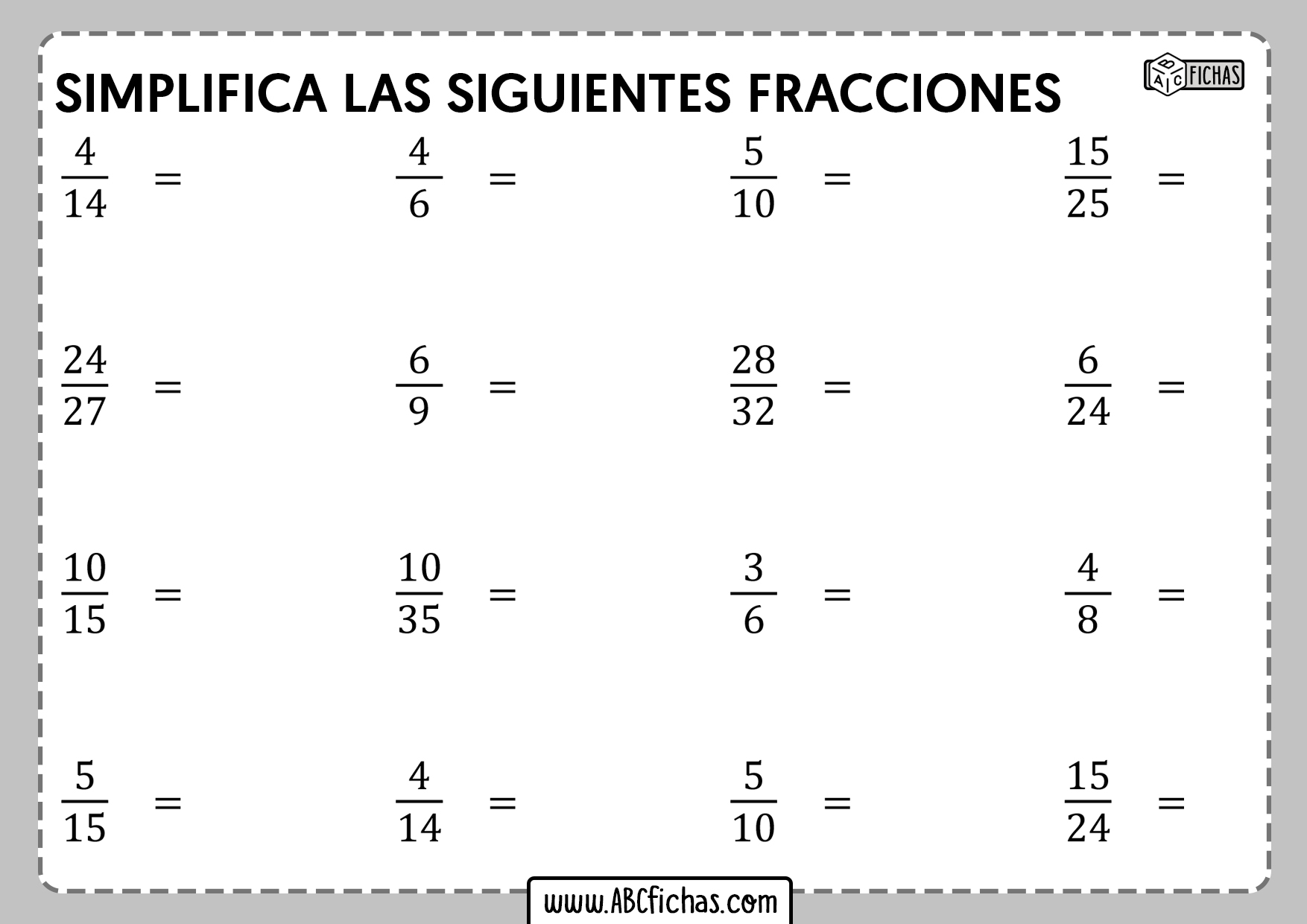 Simplica las siguientes fracciones